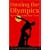 Owning the Olympics: Narratives of the New China (New Media World)