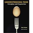 Understanding Food: Principles and Preparation