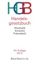 Handelsgesetzbuch HGB: ohne Seehandelsrecht, mit Wechselgesetz und Scheckgesetz und Publizit�tsgesetz