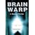 Brain Warp: A Medical Thriller