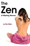 The Zen of Meeting Women