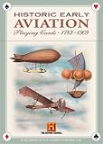 Historic Early Aviation Playing Cards 1783-1909