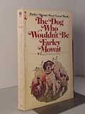 The Dog Who Wouldn't Be