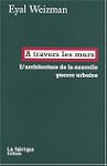 A travers les murs : L'architecture d...