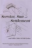 Service, sun and settlement : and other tales of Old Eydon