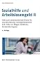 Sozialhilfe und Arbeitslosengeld II: Hilfe zum Lebensunterhalt (Hartz IV), Grundsicherung, sonstige Anspr�che (z. B. Hilfe zur Pflege), Verfahren, ... zur Pflege), Verfahren, Verwandtenregress