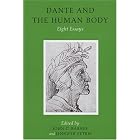 Dante and the Human Body (Ucd Foundation for Italian Studies) by John Barnes and Jennifer Petrie