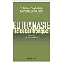 Euthanasie, le d�bat tronqu� de Marine Lamoureux