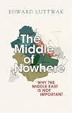 The Middle of Nowhere: Why the West Should Get Out of the Middle East