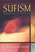 Key Concepts in the Practice of Sufism 1