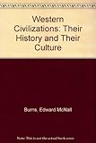 Western civilisations : their history and their culture