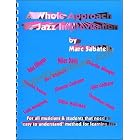 Buy A Whole Approach To Jazz by Marc Sabatella