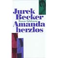 Amanda herzlos: Roman