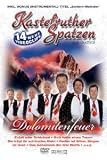 Kastelruther Spatzen - Dolomitenfeuer