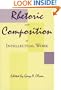 Rhetoric and Composition as Intellectual Work