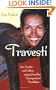Travesti: Sex, Gender, and Culture among Brazilian Transgendered Prostitutes (Worlds of Desire: The Chicago Series on Sexuality, Gender, and Culture)