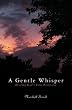 A Gentle Whisper