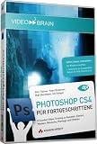 Adobe Photoshop CS4 - F&Atilde;&frac14;r Fortgeschrittene
