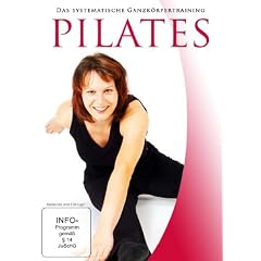 Pilates - Das systematische Ganzk�rpertraining