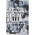 Serial killer. Storie di ossessione omicida