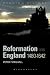 Reformation England 1480-1642 (Reading History)