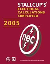 Stallcup's Electrical Calculations Simplified 2005