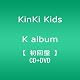 K album(初回限定盤)(DVD付)