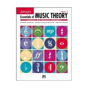 Alfred Essentials Of Music Theory Series (Book 1) by
