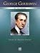 Gershwin -- George Gershwin at the Piano