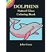 Dolphins Stained Glass Coloring Book (Dover Stained Glass Coloring Book)