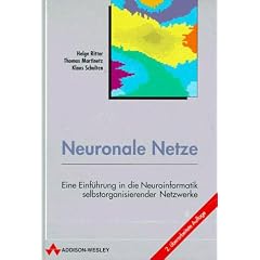 Neuronale Netze. Eine Einf�hrung in die Neuroinformatik selbstorganisierender Netzwerke