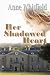 Her Shadowed Heart by Anne Whitfield