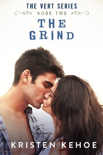 The Grind (The Vert Series) (Volume 2)