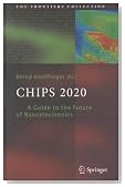 Chips 2020: A Guide to the Future of Nanoelectronics (The Frontiers Collection)