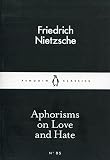 Little Black Classics Aphorisms On Love and Hate (Penguin Little Black Classics)