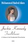 Jackie Kennedy: Trailblazer (Presidential Wives)