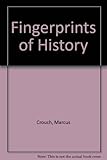 Fingerprints of history