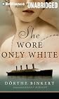 She Wore Only White