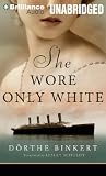 She Wore Only White