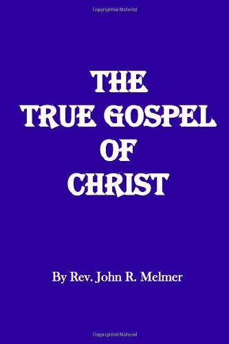 the true gospel of christ