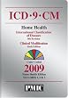 ICD-9-CM 2009 Home Health Edition Volumes. 1, 2 & 3