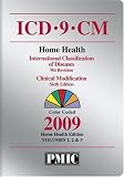 ICD-9-CM 2009 Home Health Edition Volumes. 1, 2 & 3