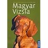 Magyar Vizsla: Geschichte, Haltung, Ausbildung, Besch�ftigung