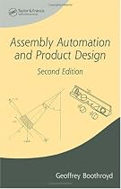 Assembly Automation and Product Design, Second Edition