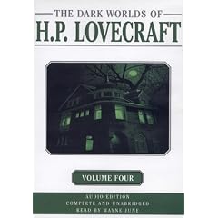 The Dark Worlds of H. P. Lovecraft, Volume 4