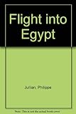 Flight into Egypt: a fantasy