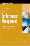 Performance Management: Putting Research into Action (J-B SIOP Professional Practice Series)