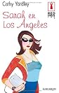 Sarah en Los Ángeles (Spanish Edition)