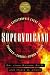 Supervolcano: The Catastrophic Event That Changed the Course of Human History: Could Yellowstone Be Next [SUPERVOLCANO]