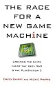 The Race for a New Game Machine: Creating the Chips Inside the XBox 360 and the Playstation 3